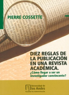 Diez Reglas De La Publicación En Una Revista Académica: ¿cóm