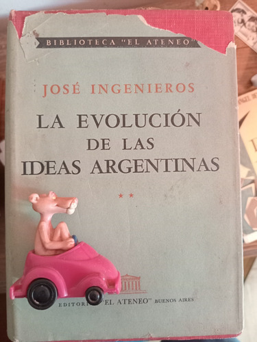 La Evolución De Las Ideas Aegentinas 2 - José Ingenieros