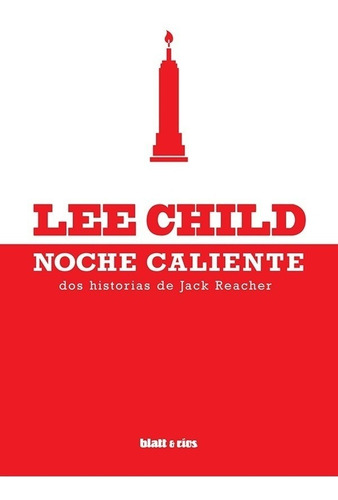 Noche Caliente - Lee Child