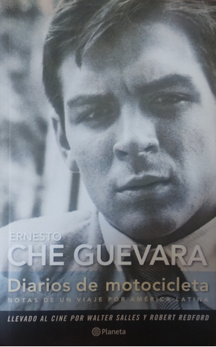 Ernesto Ché Guevara Diarios De Motocicleta Planeta Palermo 