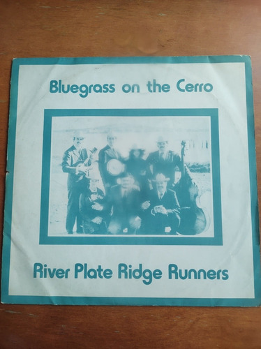 River Plate Ridge Runners Bluegrass On The Cerro Lp Uruguay