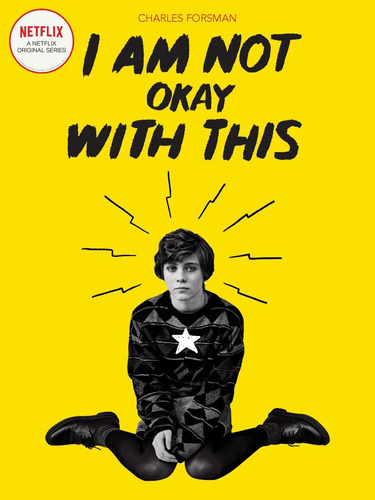 Libro: I Am Not Okay With This: (netflix Series Tie-in