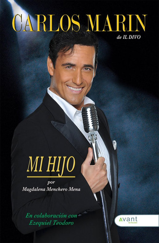 Carlos Marín, Il Divo: Mi Hijo ( Libro Original )