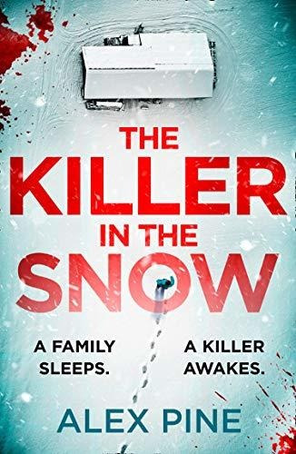 Book : The Killer In The Snow The New And Most Chilling...