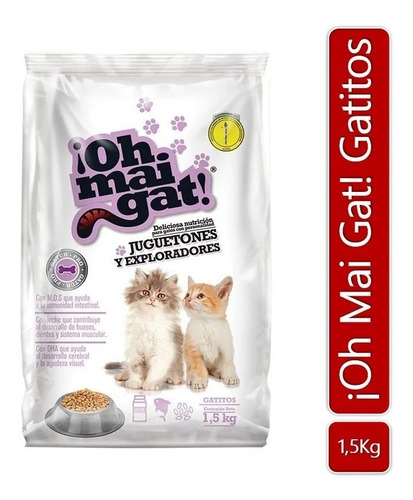 Alimentos Para Gatos Oh Mai Gat Gatitos Juguetones 1.5kg