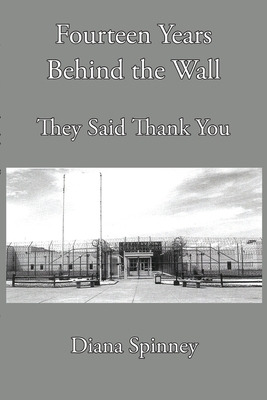 Libro Fourteen Years Behind The Wall: They Said Thank You...
