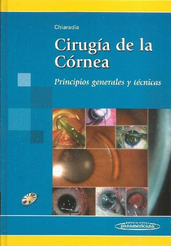 Libro Cirugía De La Córnea De Pablo Chiaradía