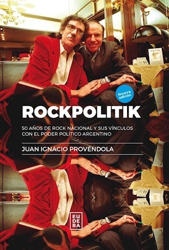 Libro Rockpolitik De Juan Provendola