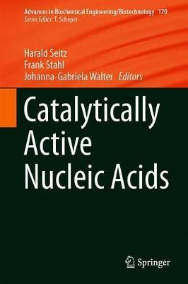Libro Catalytically Active Nucleic Acids - Harald Seitz