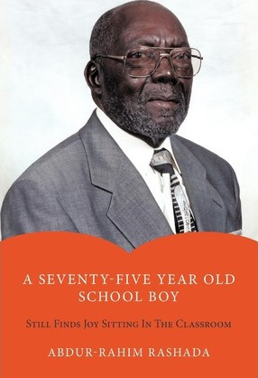 Libro A Seventy-five Year Old School Boy - Abdur-rahim Ra...