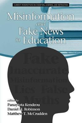 Libro Misinformation And Fake News In Education - Panayio...