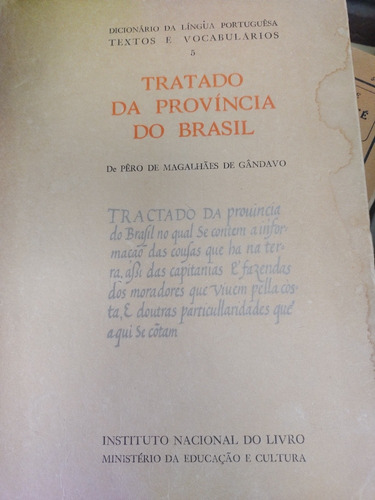 Tratando Da Provincia Do Brasil Pero De Magalhaes De Gandayo