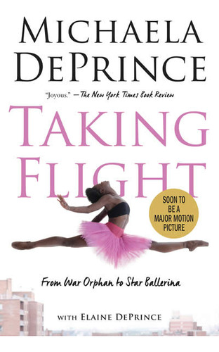 Taking Flight: From War Orphan To Star Ballerina - Michae...