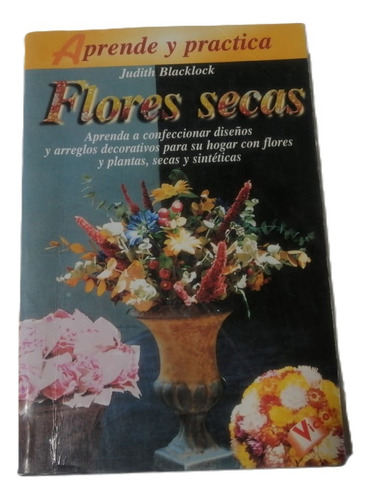 Libro Flores Secas Aprende Y Practica Oferta