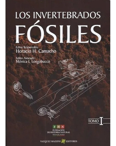 Los Invertebrados Fósiles 2 Ts. Horacio Camacho - Longobucco