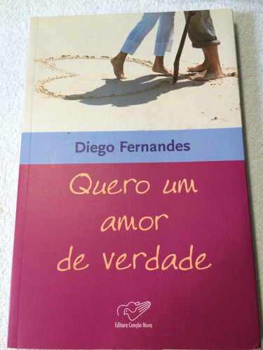 Quero Um Amor De Verdade Padre Fábio De Melo - Sem Juros