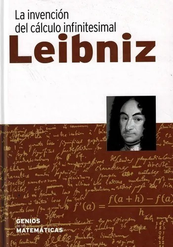 Colección Genios De Las Matemáticas | N°3 | Leibniz