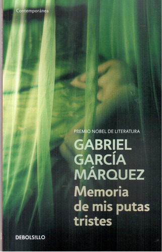 Memoria De Mis Putas Tristes Gabriel García Márquez Debolsil