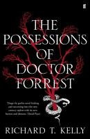 Libro The Possessions Of Doctor Forrest De Kelly, Richard T