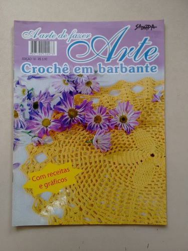 Revista Arte De Fazer 18 Barbante Crochê Tapete Toalha 207z