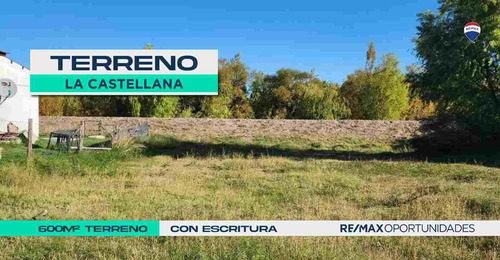 Terreno De 600 M2 En La Castellana - Neuquén