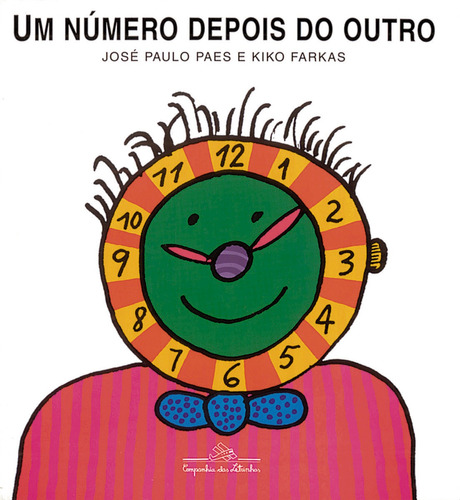 Um número depois do outro, de Paes, José Paulo. Editora Schwarcz SA, capa mole em português, 1993