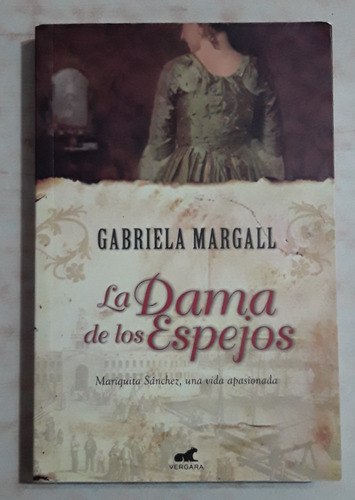 Libro La Dama De Los Espejos Gabriela Margall Como Nuevo