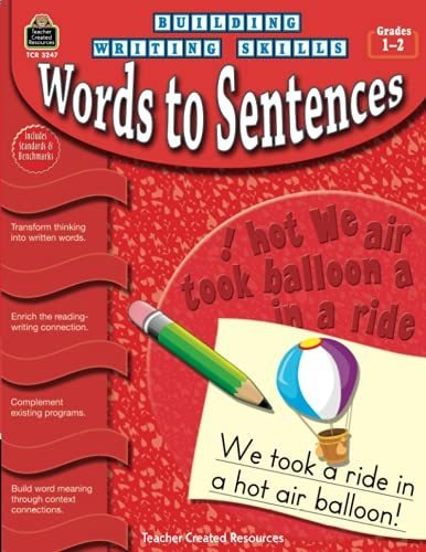 Building Writing Skills Words To Sentences Words To Sentenc, De Teacher Created Resources Staff, Kathy. Editorial Teacher Created Resources, Tapa Blanda En Inglés, 2010