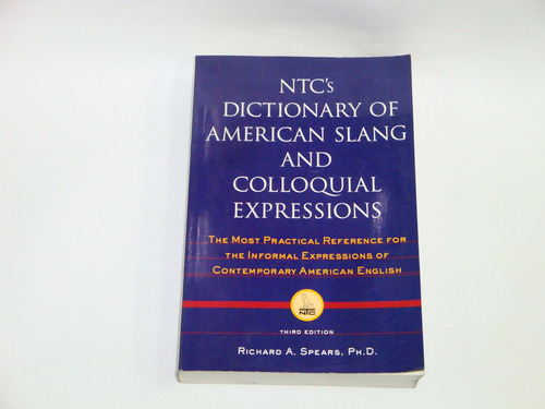 Ntc's   Dictionary Of  American  Slang  -   Richard  Spears