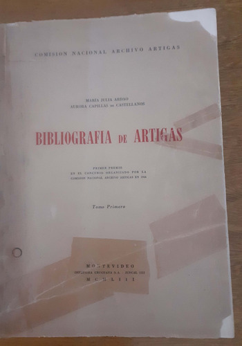 Bibliografía De Artigas Tomo 1  Ardao, De Castellanos   