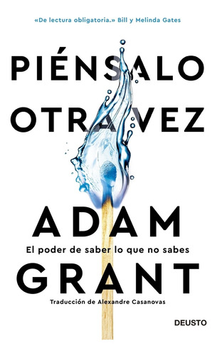 Libro Piénsalo Otra Vez - Adam Grant - Deusto