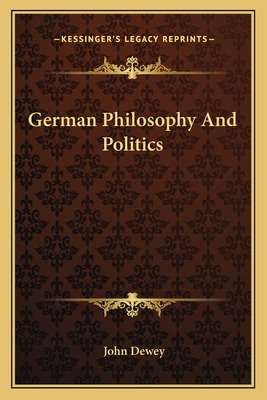 Libro German Philosophy And Politics - Dewey, John