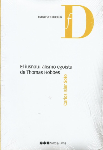 El Iusnaturalismo Egoísta De Thomas Hobbes Isler Soto