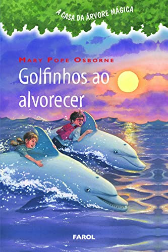 Libro Casa Da Arvore Magica, A - Vol. 9 - Golfinhos Ao Alvor