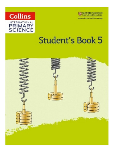 International Primary Science Student's Book: Stage 5 . Eb03