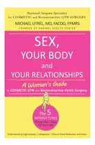Comprar Libro: Sex, Your Body And Your Relationships: A Womanøøs To