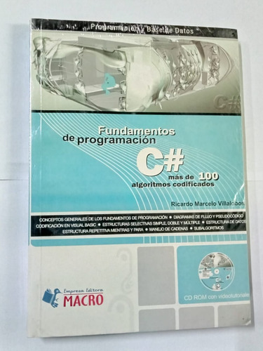 Fundamentos De Programación C#: C# Más De 100 Algoritmos Codificados, De Villalobos, Ricardo Marcelo., Vol. 1. Editorial Empresa Editora Macro, Tapa Rustica En Español