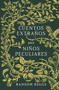 Libro Cuentos Extraños Para Niños Peculiares