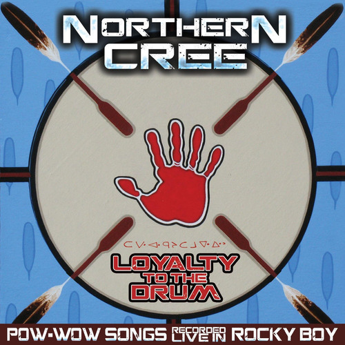 Cd: Lealtad A La Batería De Northern Cree: Canciones De Pow