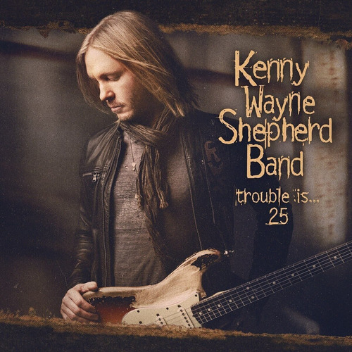 Shepherd Kenny Wayne Trouble Is... 25 Usa Import Cd + Dvd