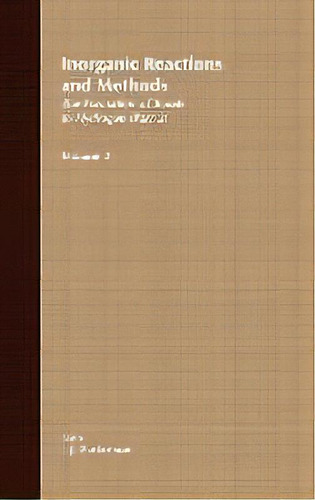 Inorganic Reactions And Methods : The Formation Of The Bond To Hydrogen (part 2), De J. J. Zuckerman. Editorial John Wiley & Sons Inc, Tapa Dura En Inglés