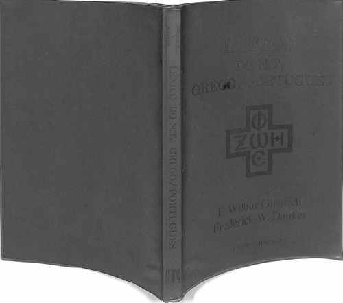 F. Wilbur Gingrich / Frederick W. Danker - Léxico Do N. T. (Usado)