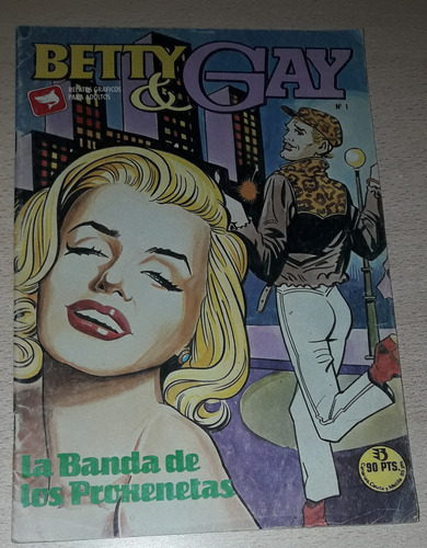 Cómic Betty & Gay N°1 Ediciones Zinco Año 1988