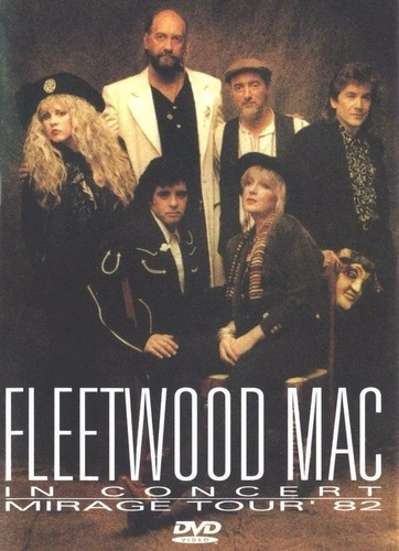  Dvd Fleetwood Mac - In Concert Mirage Tour '82