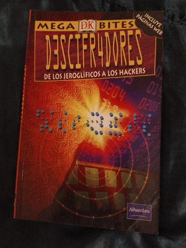 Descifradores, De Los Jeroglíficos A Los Hackers. Dk Pearson