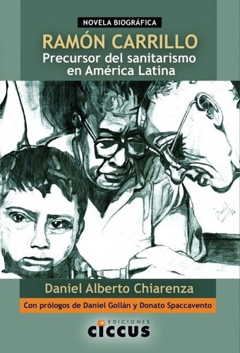 Ramón Carrillo - Daniel Alberto Chiarenza