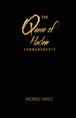 Libro The Queen Of Harlem Commandments - Smalls, Michelle