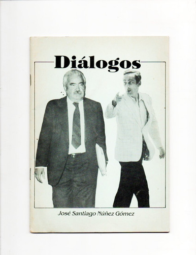 Dialogos  Luis Herrera Campins Jose Santiago Nuñez Gomez