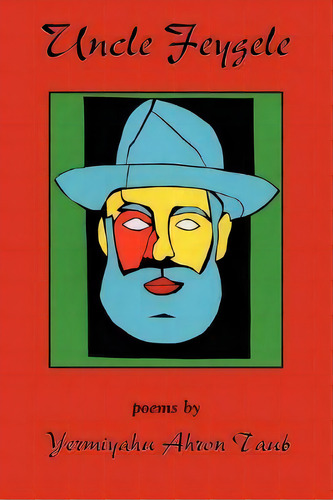 Uncle Feygele, De Yermiyahu Ahron Taub. Editorial Plain View Press, Llc, Tapa Blanda En Inglés
