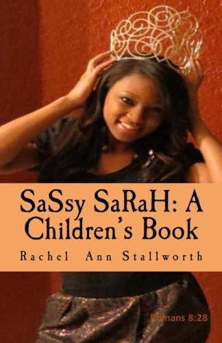 Sassy Sarah A Childrens Book